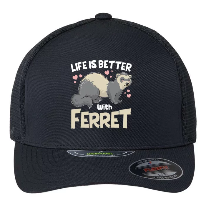 Funny Cute Life Is Better With Ferret Flexfit Unipanel Trucker Cap