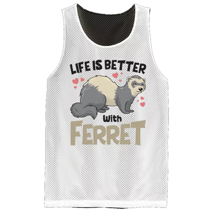 Funny Cute Life Is Better With Ferret Mesh Reversible Basketball Jersey Tank