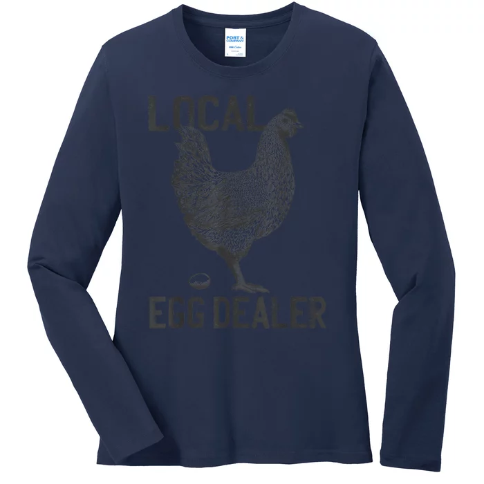 Funny Chicken Local Egg Dealer Support Ladies Long Sleeve Shirt