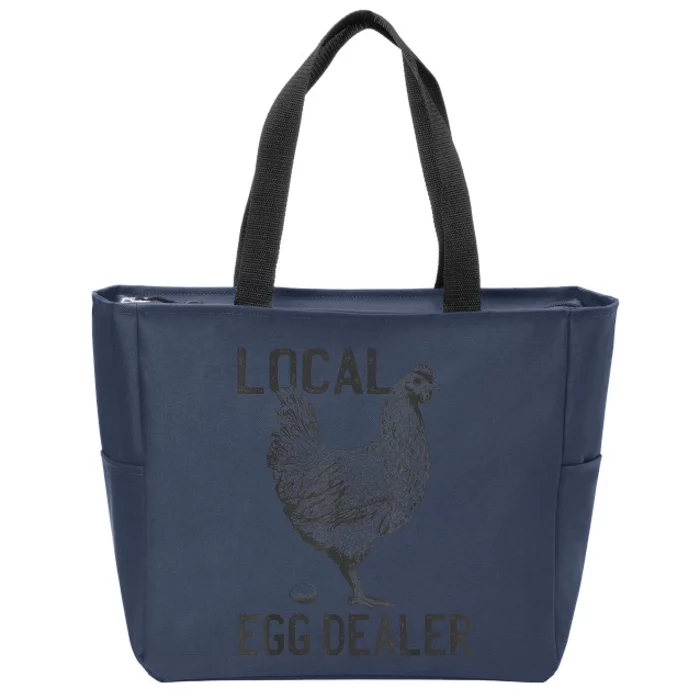 Funny Chicken Local Egg Dealer Support Zip Tote Bag