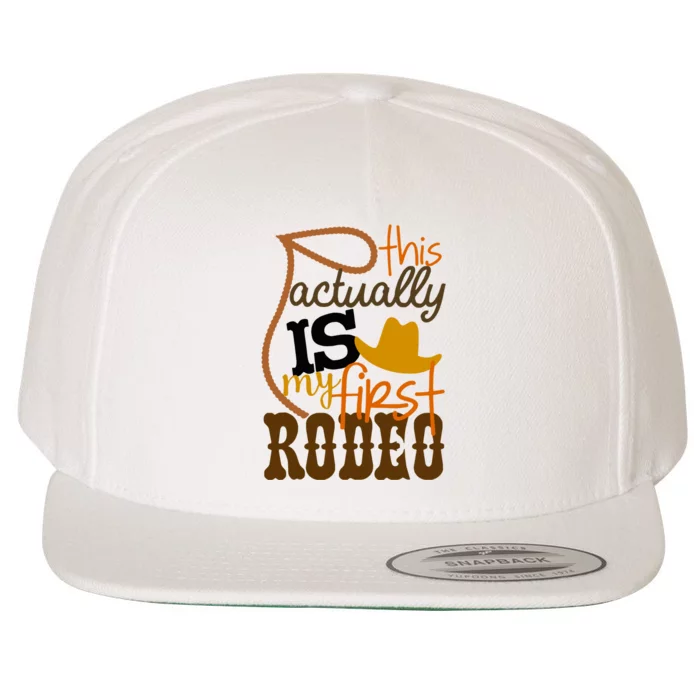 Funny Country Life Howdy This Actually Is My First Rodeo Wool Snapback Cap