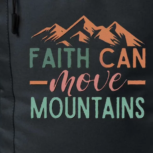 Faith Can Move Mountains Daily Commute Backpack