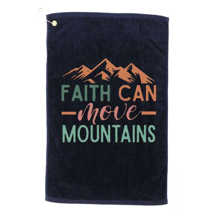 Faith Can Move Mountains Platinum Collection Golf Towel