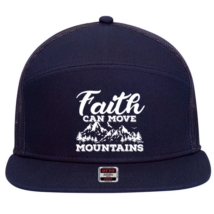 Faith Can Move Mountains 7 Panel Mesh Trucker Snapback Hat