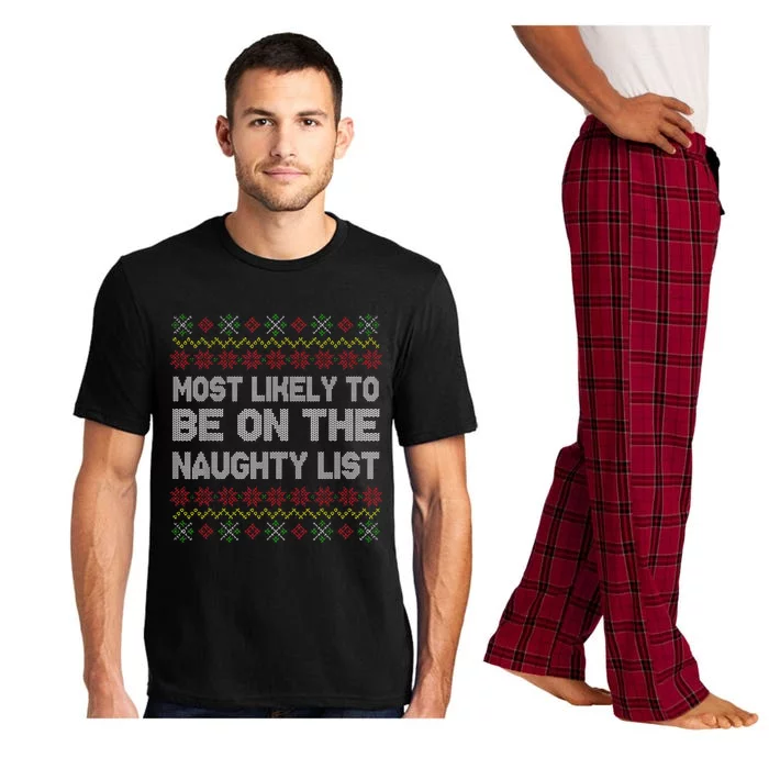 Funny Christmas Most Likely To Be On The Naughty List Pajama Set