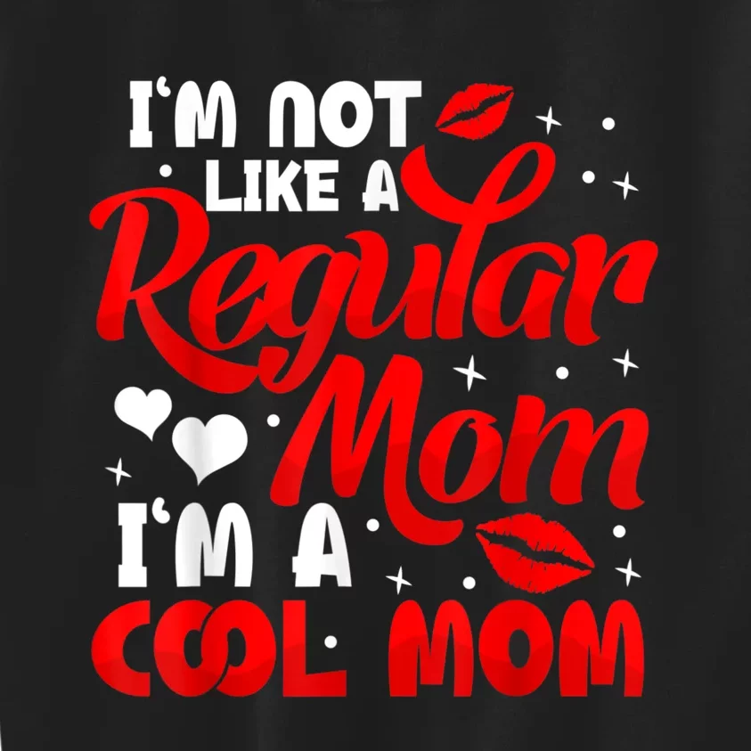 Funny Cool Mothers Day Tee For Mama Mom From Sons Daughters Kids Sweatshirt