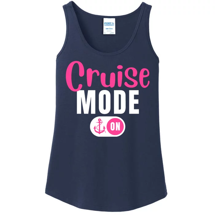 Funny Cruise Mode On Funny Cruise Vacation Funny Cruise Ship Cruise Mode On Ladies Essential Tank