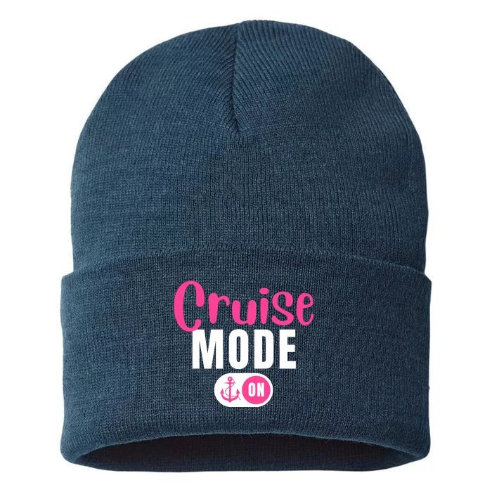 Funny Cruise Mode On Funny Cruise Vacation Funny Cruise Ship Cruise Mode On Sustainable Knit Beanie