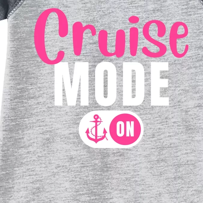 Funny Cruise Mode On Funny Cruise Vacation Funny Cruise Ship Cruise Mode On Infant Baby Jersey Bodysuit