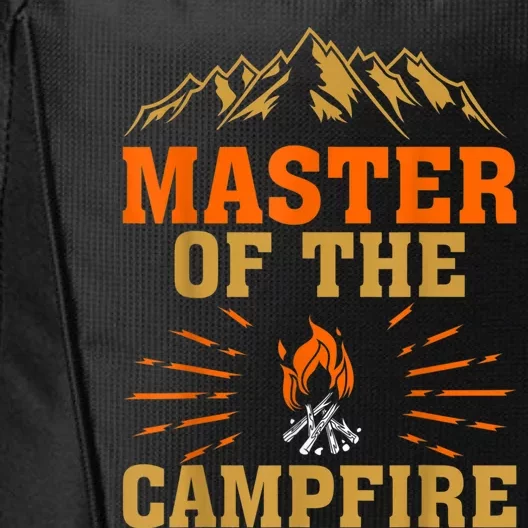 Funny Camping Master Of The Campfire City Backpack