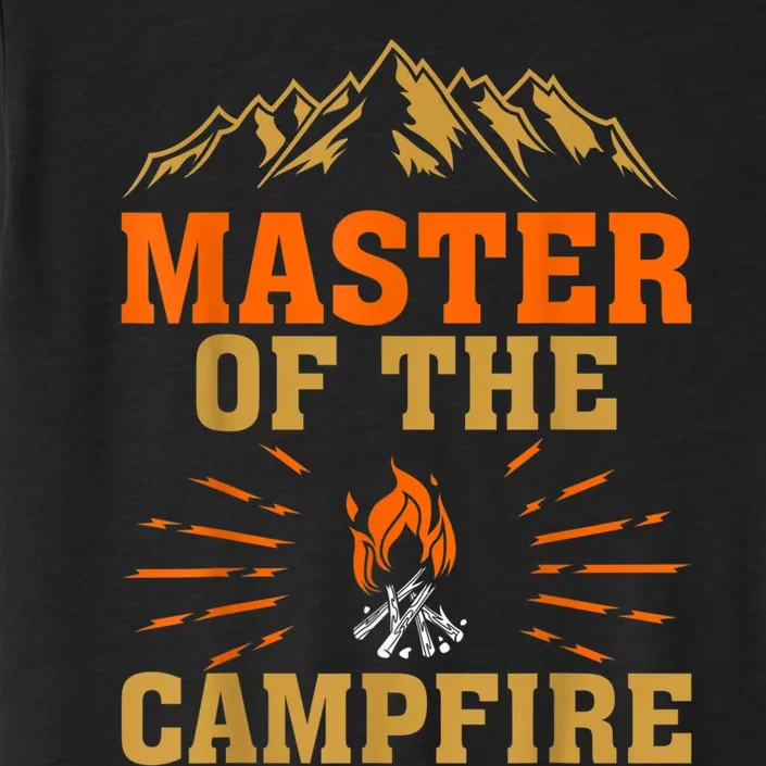 Funny Camping Master Of The Campfire ChromaSoft Performance T-Shirt