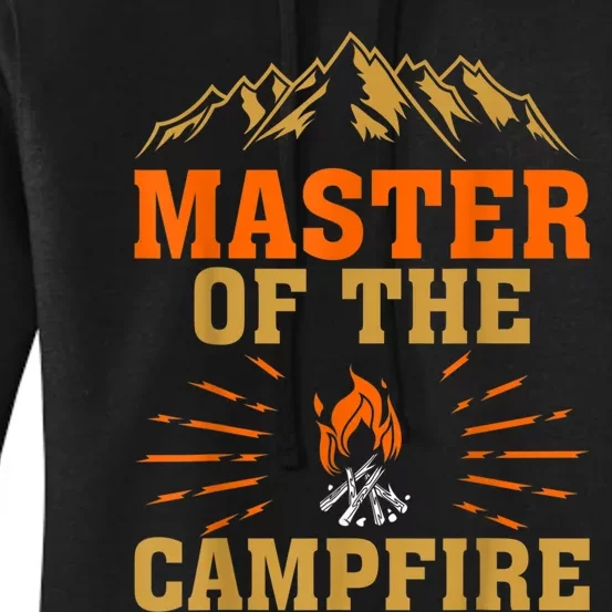 Funny Camping Master Of The Campfire Women's Pullover Hoodie