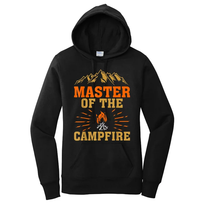 Funny Camping Master Of The Campfire Women's Pullover Hoodie