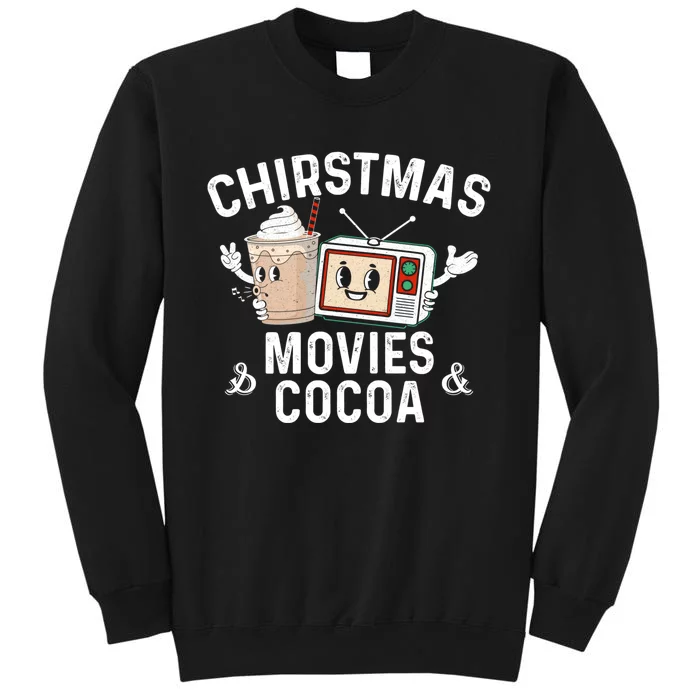 Funny Chirstmas Movies And Cocoa Sarcastic Xmas Graphic Tall Sweatshirt