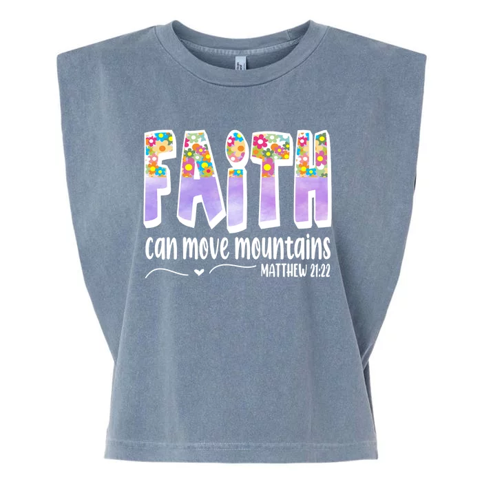 Faith Can Move Mountains Matthew 21:22 Prayer Garment-Dyed Women's Muscle Tee