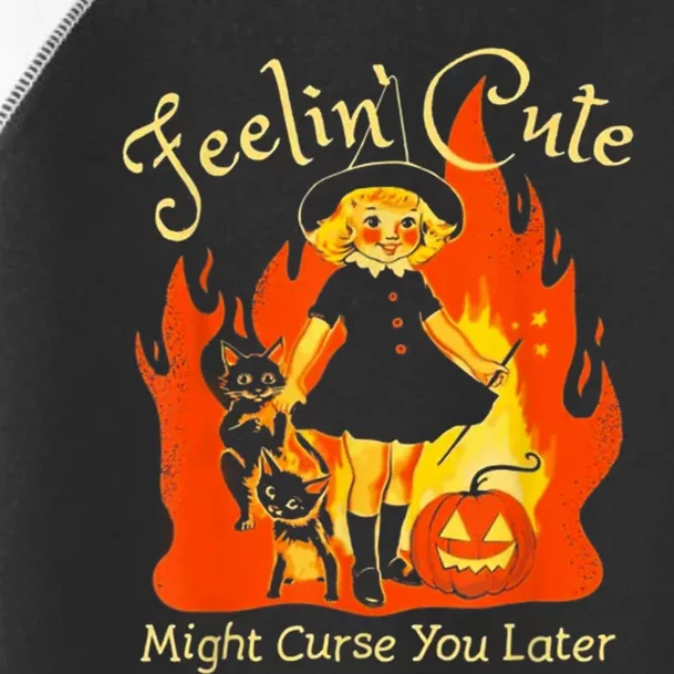 Feeling Cute Might Curse You Later Cute Witch Toddler Fine Jersey T-Shirt