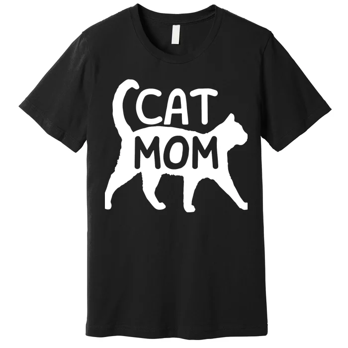 Funny Cat Mom Shirt For Women Cat Lovers Cute Mothers Day Premium T-Shirt