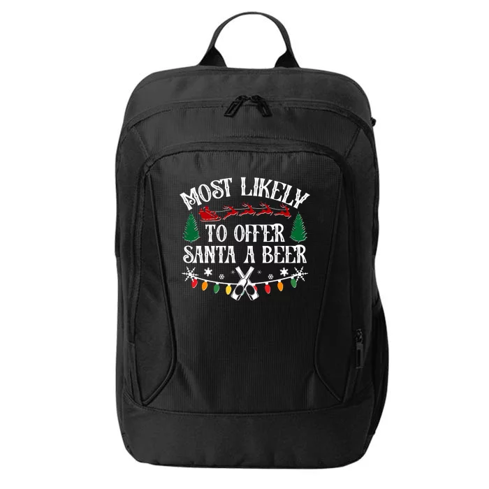 Funny Christmas Most Likely To Offer Santa A Beer City Backpack