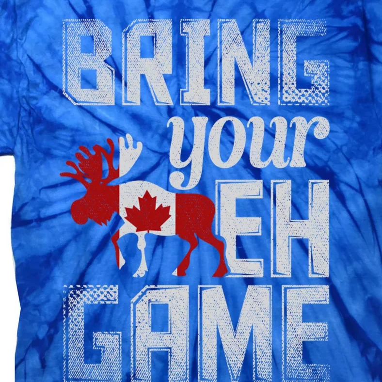 Funny Canadian Moose Maple Leaf Bring Your Eh Game Canada Funny Gift Tie-Dye T-Shirt