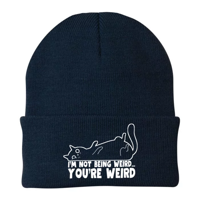 Funny Cat Meme Im Not Being Weird Youre Weird Cat Dad Mom Knit Cap Winter Beanie