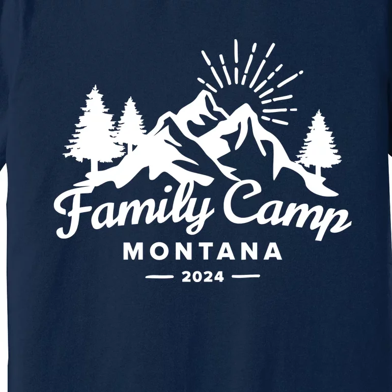 Family Camp Montana 2024 Matching Family Premium T-Shirt