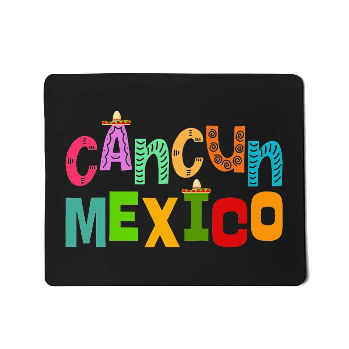 Funny Cancun Mexico Sombrero Colorful Typography Mousepad