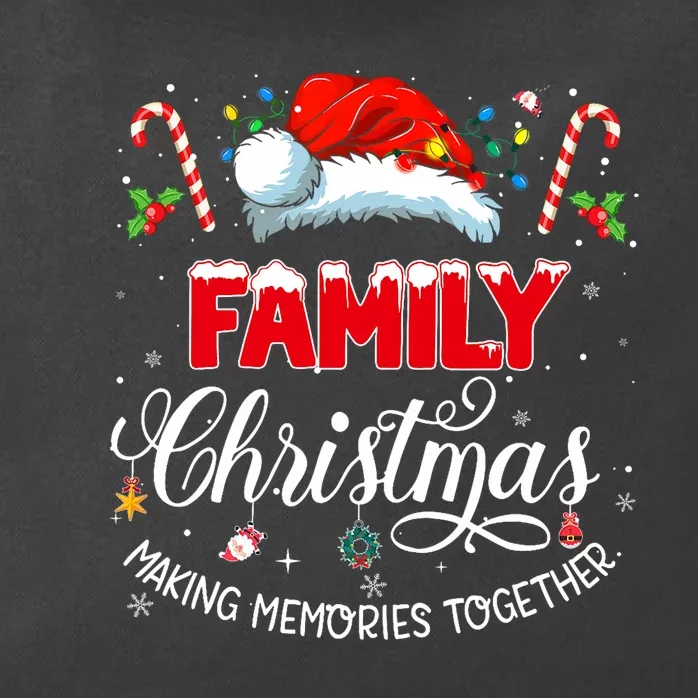 Family Christmas Making Memories Together Matching Zip Tote Bag