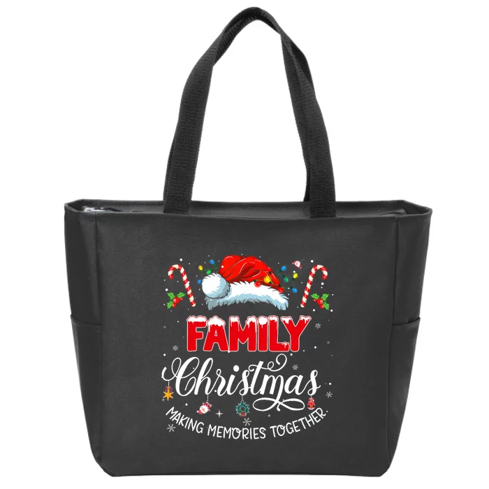 Family Christmas Making Memories Together Matching Zip Tote Bag