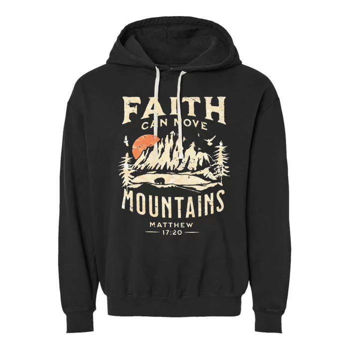 Faith Can Move Mountains Religious Bible Christian Jesus Garment-Dyed Fleece Hoodie