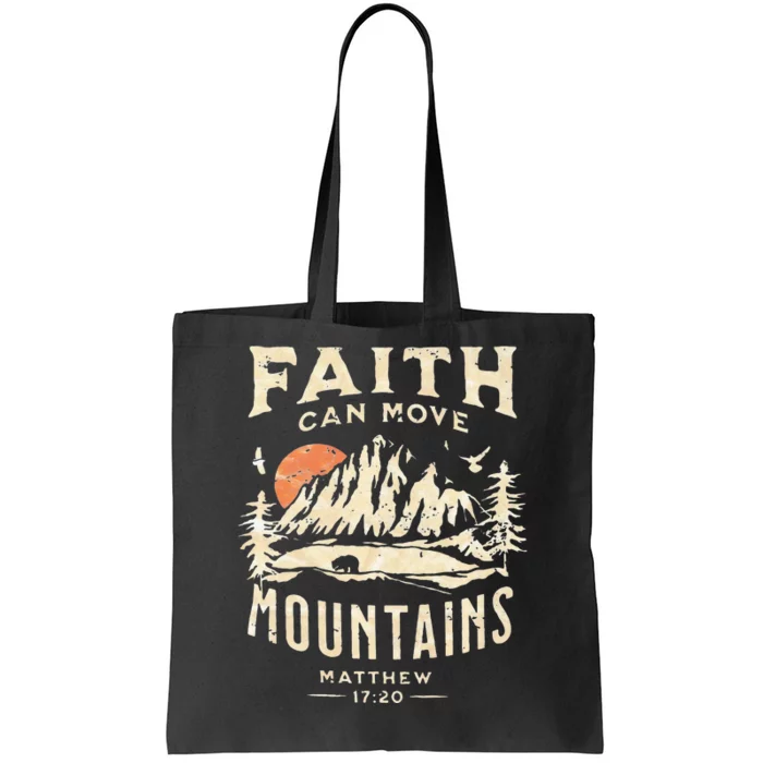 Faith Can Move Mountains Religious Bible Christian Jesus Tote Bag