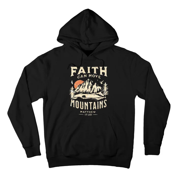 Faith Can Move Mountains Religious Bible Christian Jesus Hoodie