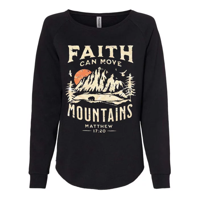 Faith Can Move Mountains Religious Bible Christian Jesus Womens California Wash Sweatshirt