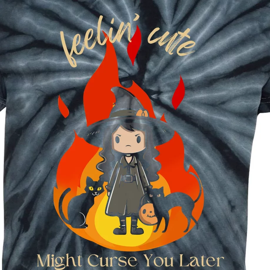 Feeling Cute Might Curse You Later Cute Witch Kids Tie-Dye T-Shirt