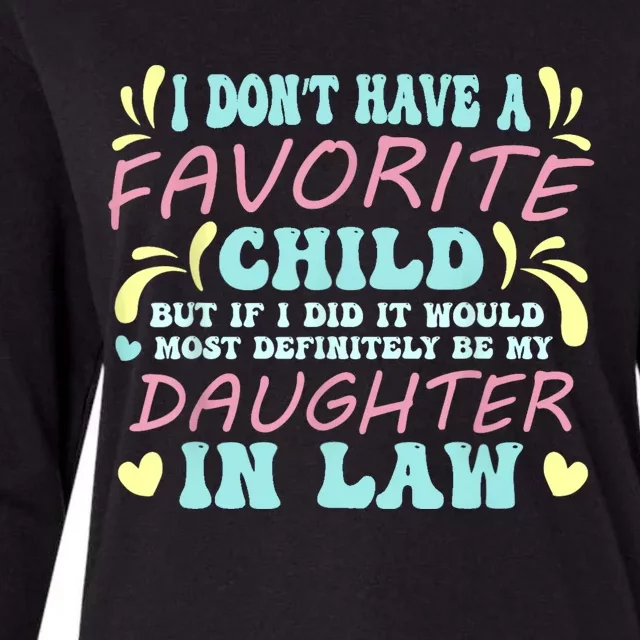 Favorite Child Most Definitely My DaughterInLaw Cool Womens Cotton Relaxed Long Sleeve T-Shirt