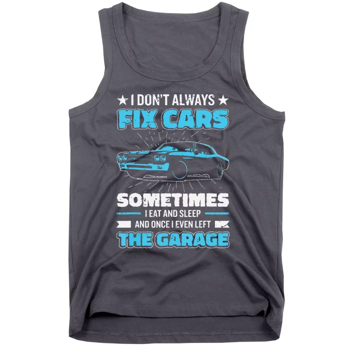 Funny Car Mechanic Design For Men Automobile Mechanic Garage Tank Top