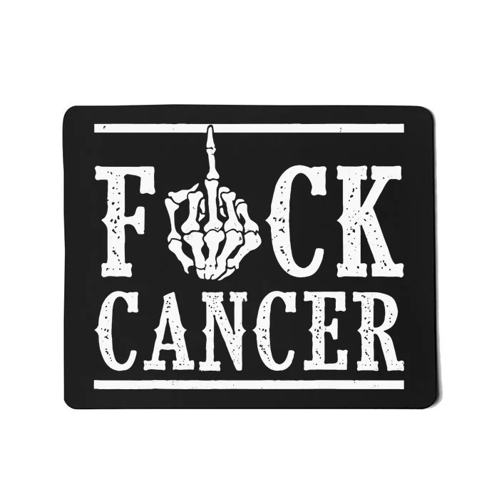 Fuck Cancer Middle Finger Bone Skeleton Cancer Survivor Mousepad