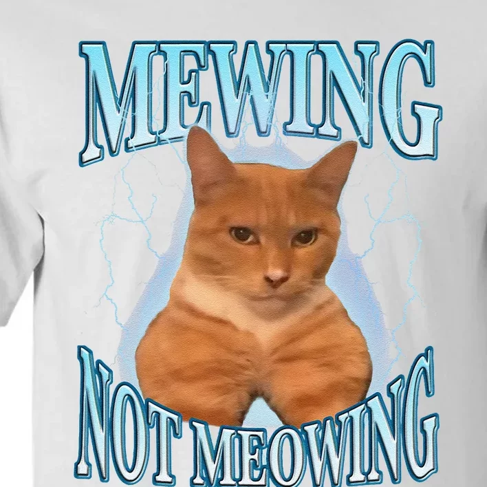 Funny Cat Meme Mewing Looksmax Meowing Cat Trend Tall T-Shirt