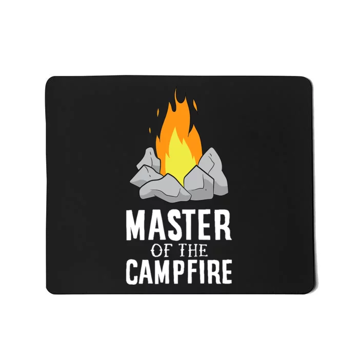 Funny Camping Master Of The Campfire Outdoor Camper Mousepad