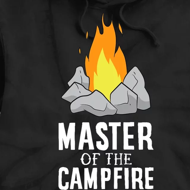 Funny Camping Master Of The Campfire Outdoor Camper Tie Dye Hoodie