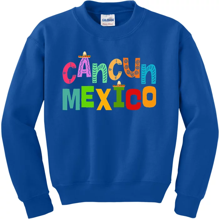 Funny Cancun Mexico Sombrero Colorful Typography Kids Sweatshirt