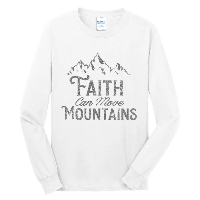 Faith Can Move Mountains Bible Verse Religious Tall Long Sleeve T-Shirt