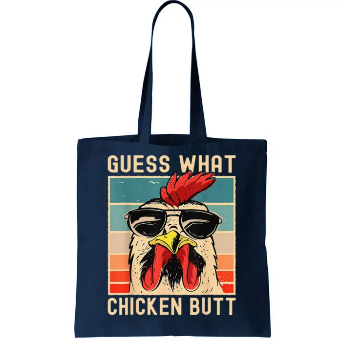 Funny Chicken Meme Guess What Chicken Butt Tote Bag