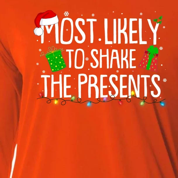 Funny Christmas Most Likely To Shake The Presents Cooling Performance Long Sleeve Crew