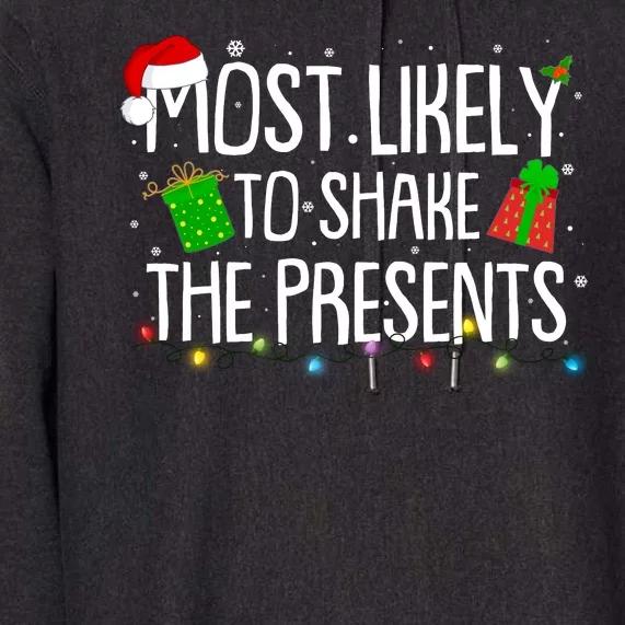 Funny Christmas Most Likely To Shake The Presents Premium Hoodie