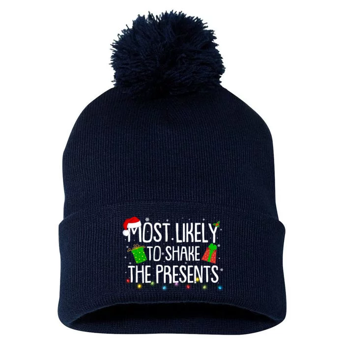 Funny Christmas Most Likely To Shake The Presents Pom Pom 12in Knit Beanie