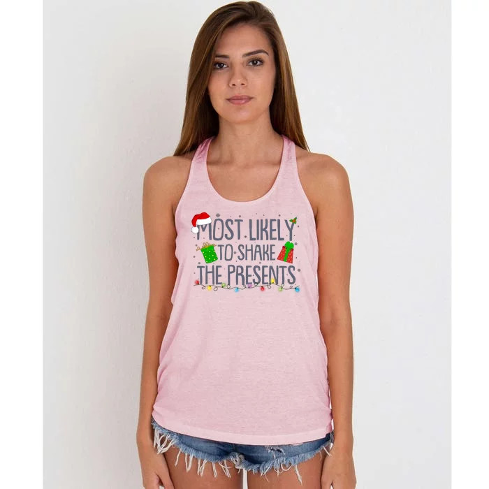 Funny Christmas Most Likely To Shake The Presents Women's Knotted Racerback Tank