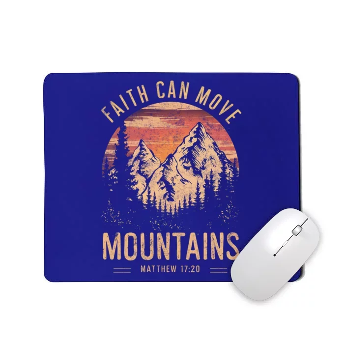 Faith Can Move The Mountains Religious Christian Cool Gift Mousepad