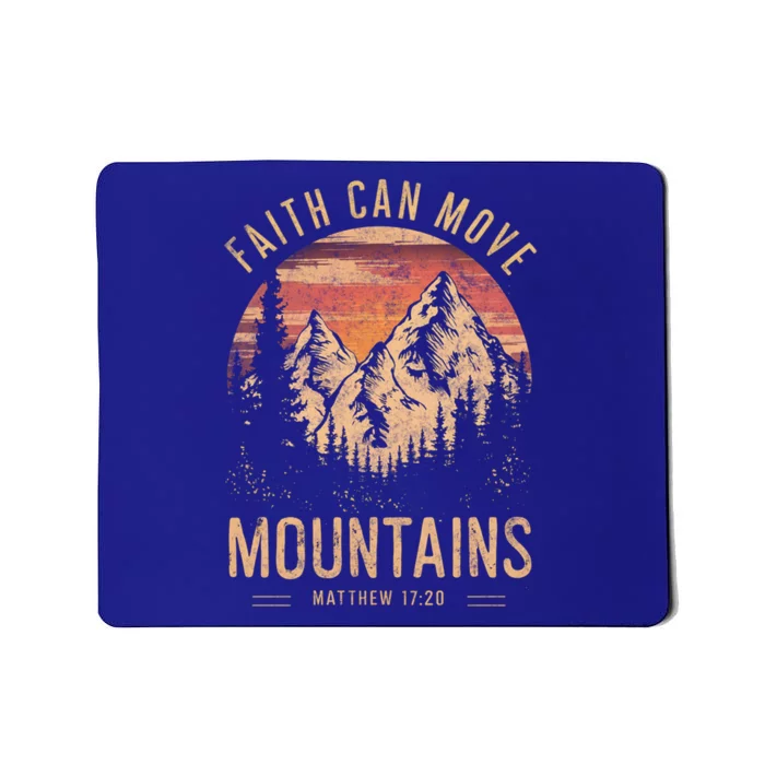 Faith Can Move The Mountains Religious Christian Cool Gift Mousepad