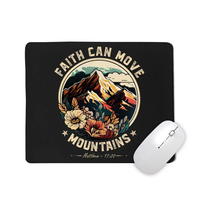 Faith Can Move Mountains Christian Women Mousepad