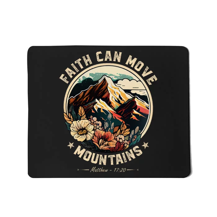 Faith Can Move Mountains Christian Women Mousepad